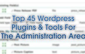 Top 45 Plugins e Ferramentas para a area de administracao do WordPress